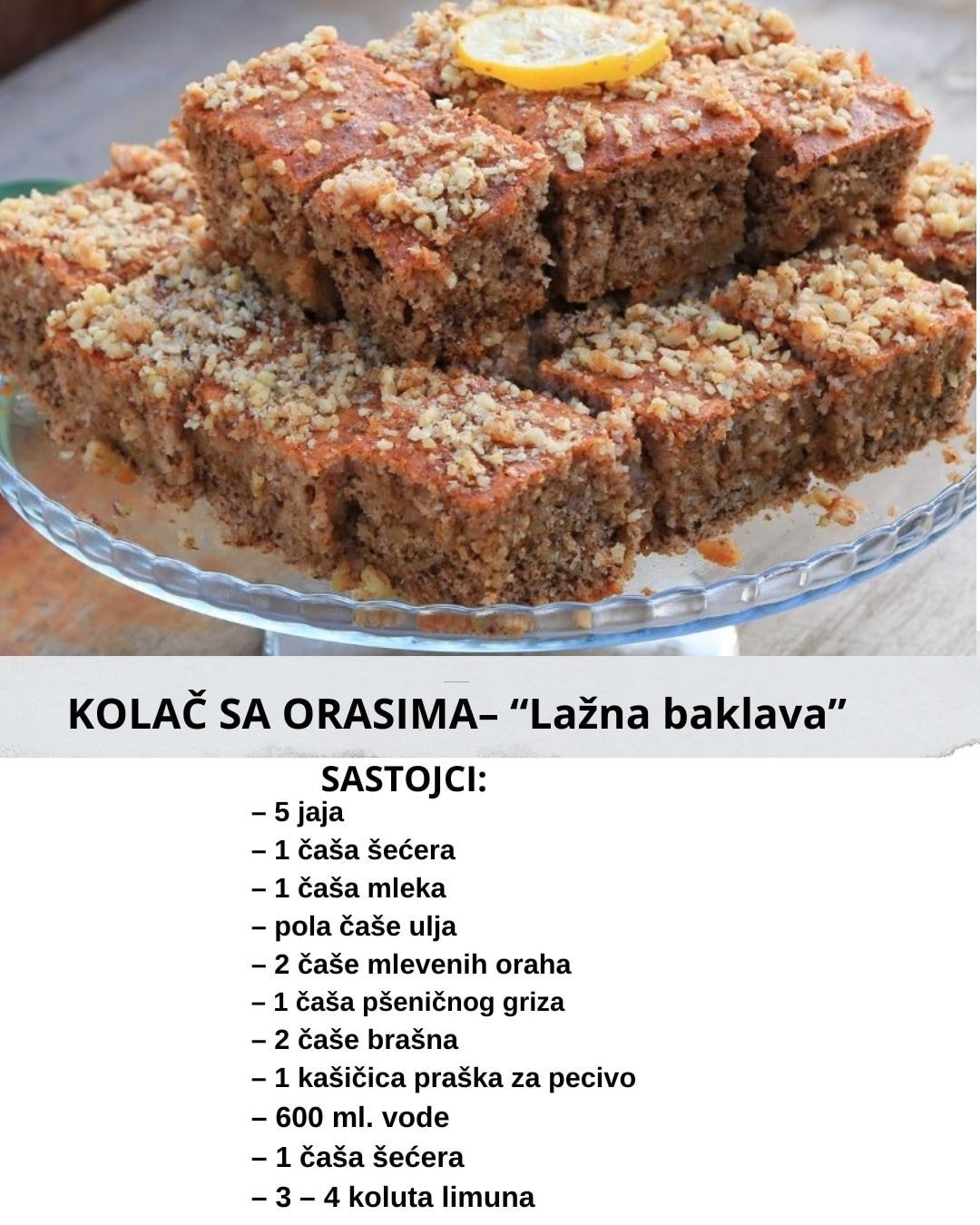 Kolač sa orasima – “Lažna baklava”