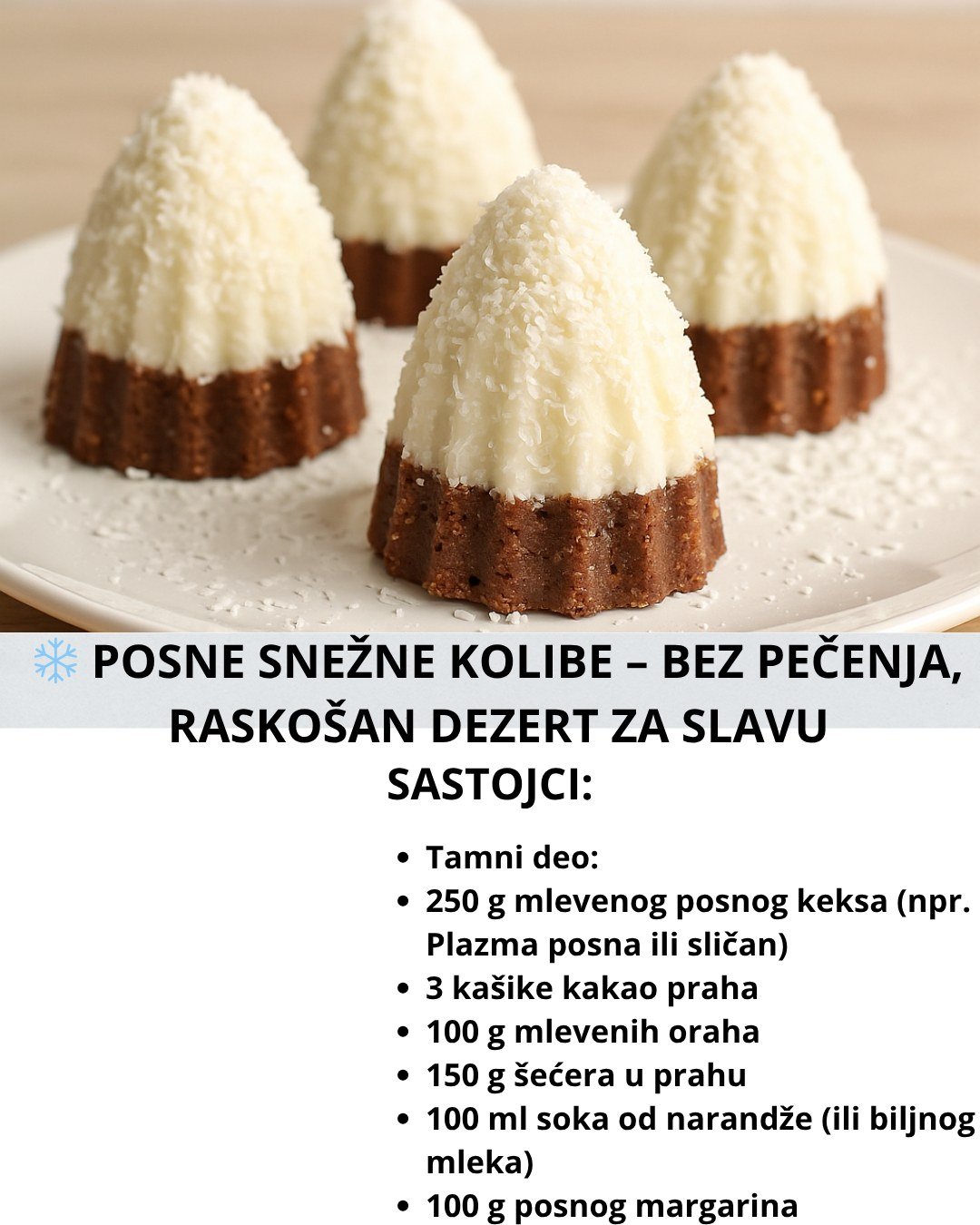 POSNE SNEŽNE KOLIBE – BEZ PEČENJA, RASKOŠAN DEZERT ZA SLAVU
