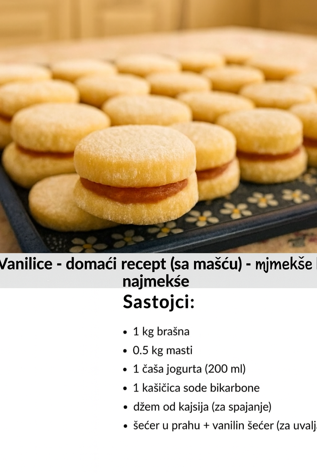 Vanilice – domaći recept (sa mašću) – najukusnije i najmekše