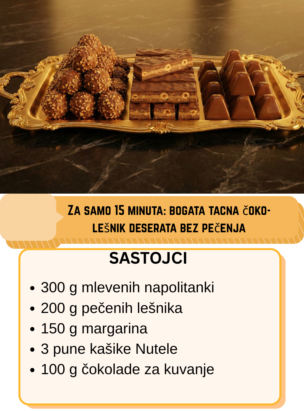 ZA SAMO 15 MINUTA: BOGATA TACNA ČOKO-LEŠNIK DESERATA BEZ PEČENJA