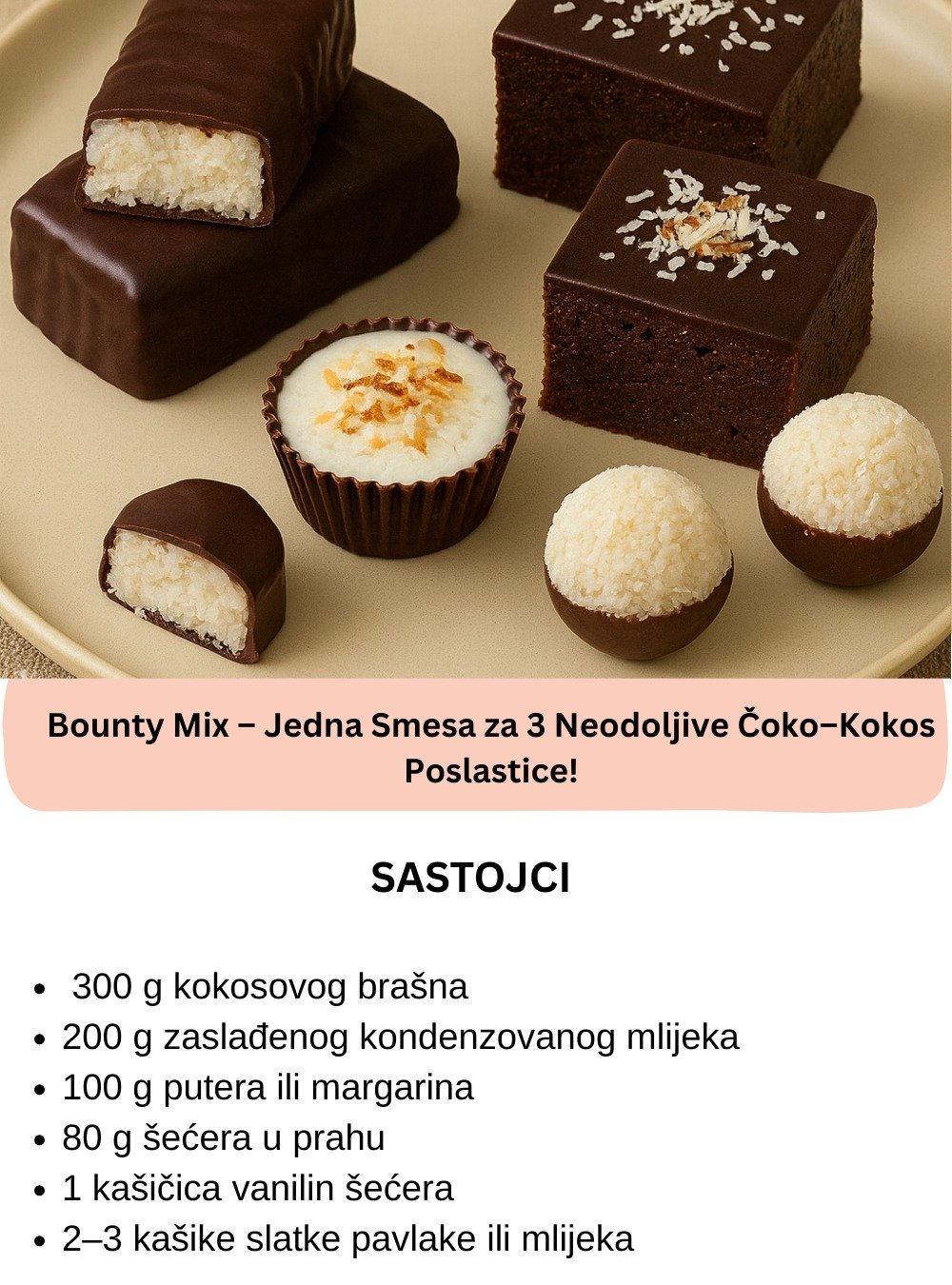 Bounty Mix – Jedna Smesa za 3 Neodoljive Čoko–Kokos Poslastice!