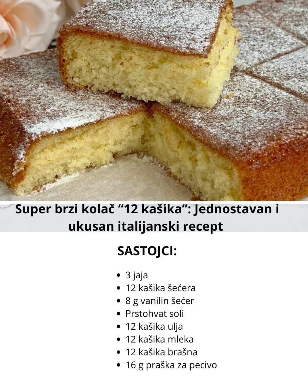 Super brzi kolač „12 kašika“ – jednostavan i ukusan italijanski recept