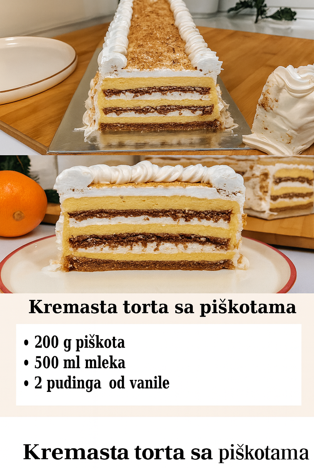 Kremasta torta sa piškotama – jednostavna, lagana i neodoljivo fina