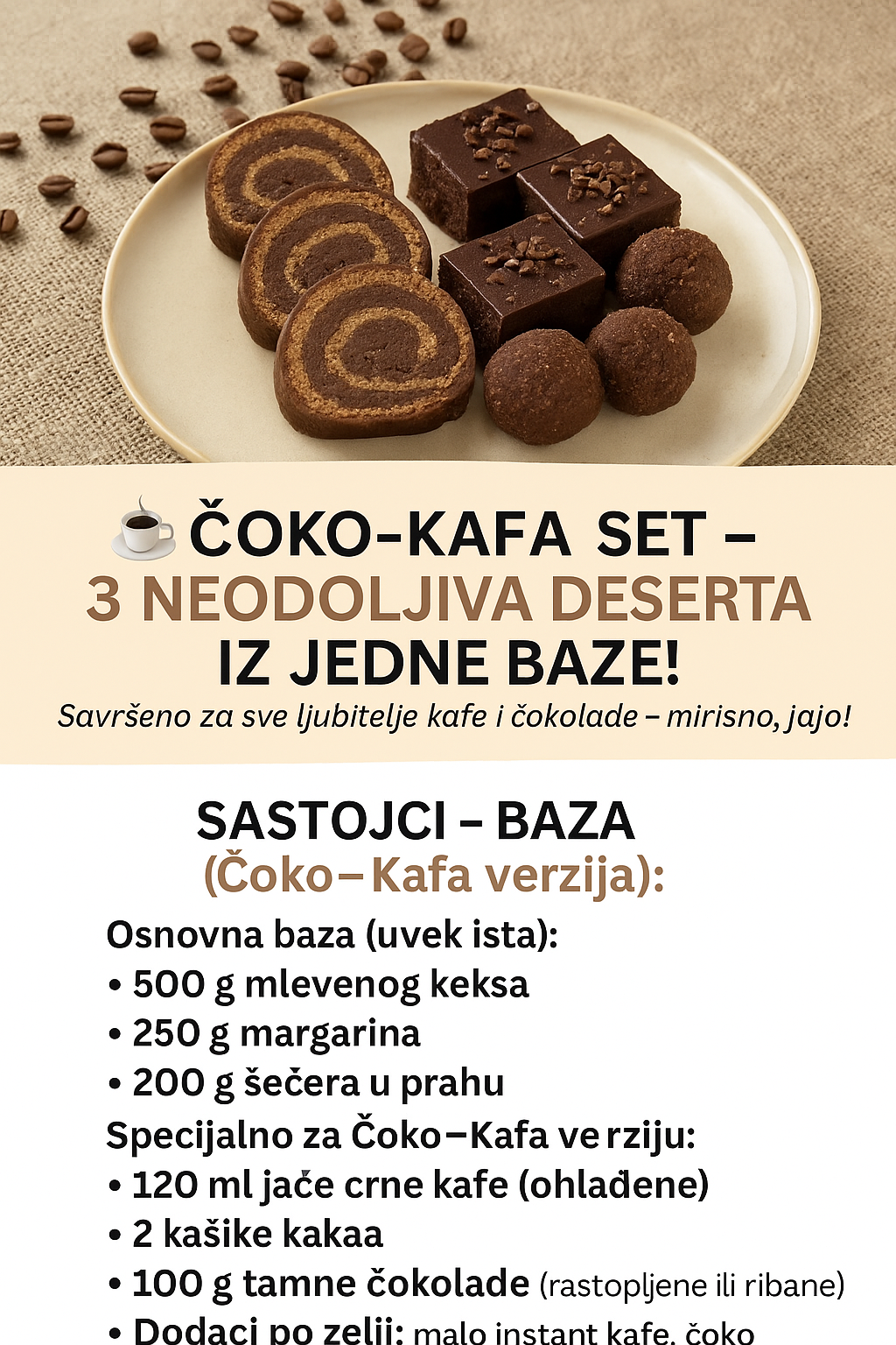 ČOKO–KAFA SET – 3 NEODOLJIVA DESERTA IZ JEDNE BAZE!