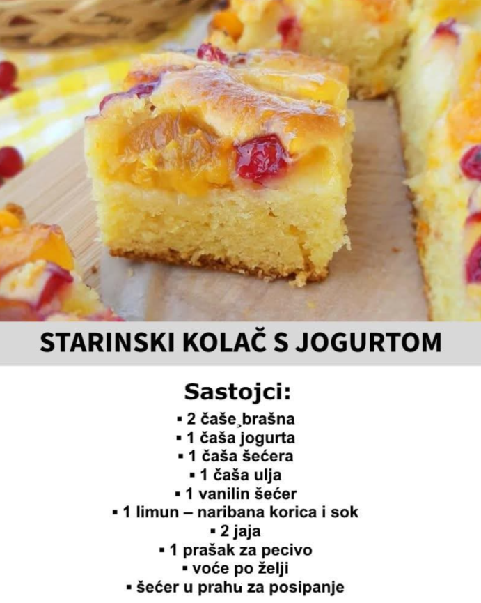 STARINSKI KOLAČ S JOGURTOM – MEK, MIRISAN I SOČAN KOLAČ IZ NAŠIH KUHINJA
